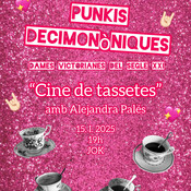 Punkis Decimonòniques | 04 x 06 | Cine de tassetes