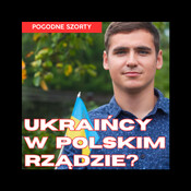 Ilu Ukraińców jest w polskim rządzie? | Pogodne Szorty #215