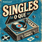 SINGLES O QUÉ| 17| Un viaje de la A a la Z. Hoy: la letra A