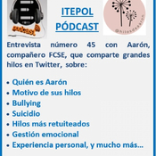Entrevista número 45 con Aarón, compañero FCSE, que comparte grandes hilos en Twitter