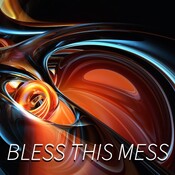 Loungeman - Bless this Mess