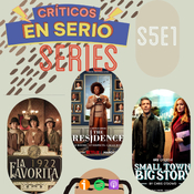 5x01 [SERIES] — La Favorita 1922, Small Town Big Story, La Residencia