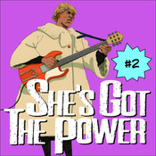 She's Got The Power #2