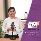 26. EL HIMEN Y LA VIRGINIDAD