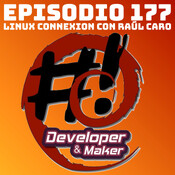 #177 Linux Connexion con Raul Caro