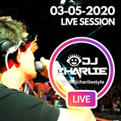 DJ Charlie in session remember Instagram Live 03-05-2020