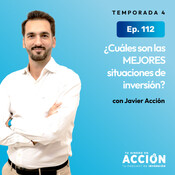112. ¿Cuáles son las MEJORES situaciones de inversión?