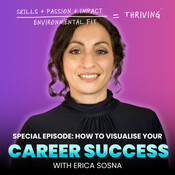 Special Episode: How to Visualise Your Career Success - with Erica Sosna