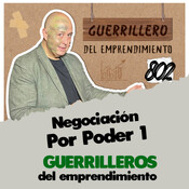 Negociación por Poder 1, capacidad para los GUERRILLEROS del emprendimiento