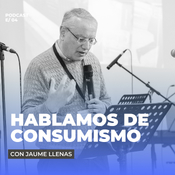 Hablamos de consumismo