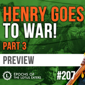 PREVIEW: Epochs #207 | Henry V: Part III