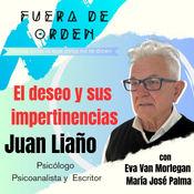 El deseo y sus Impertinencias con Juan Liaño