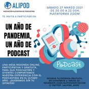 Alipod - Un año de pandemia, un año de podcast - Resumen