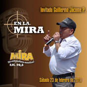 19 EN LA MIRA.-Entrevista con Guillermo Jácome, dirigente del emprendimiento del aguacate en Mira