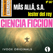 347 - Más Allá, S.A. , de Lester del Rey