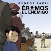 Éramos el enemigo-Little boy, Star Trek, los benshi y los japoneses americanos presos