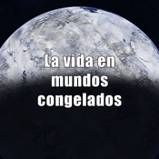 Astrobitácora - E17 - La vida en planetas congelados