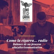 CONVERSAS CLC_ Como la cigarra: un proceso edu(alter)comunicativo