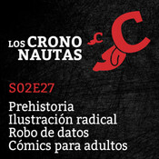 S02E27 - Prehistoria, Ilustración radical, Robo de datos, Cómic para adultos