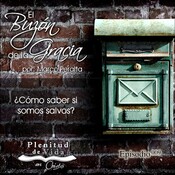 009.- El Buzón de la Gracia - ¿Cómo saber si somos salvos?