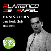 FLAMENCO DE PAPEL. Recordando a "El Niño León" 12/07/2024