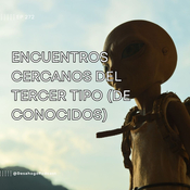 272.- Encuentros cercanos del tercer tipo (de conocidos)