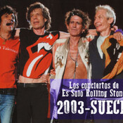 2003 SUECIA - Los conciertos de Es solo Rolling Stones