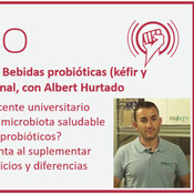 Episodio 139: Microbiota, Bebidas probióticas (kéfir y kombucha) y salud intestinal, con Albert Hurtado