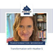 Transformation with Heather S.