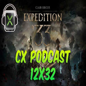 CX Podcast 12x32 - Expedition 33
