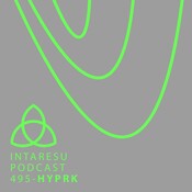 Intaresu Podcast 495 - HYPRK