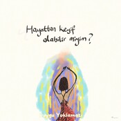 36. Hayattan Keyif Alabilir Miyim?