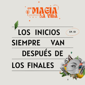 01. Los inicios siempre van después de los finales