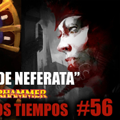 [56] "LA CAZA DE NEFERATA EN LAHMIA" Warhammer El Fin de Los Tiempos