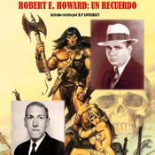 ROBERT E. HOWARD: UN RECUERDO