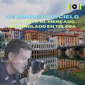 Una visita al mercado del Tinglado en Tolosa.