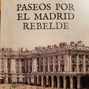 PRESENTACIÓN DEL LIBRO "PASEOS POR EL MADRID REBELDE" DE ALFREDO CARRALERO