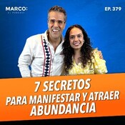 379.- 7 SECRETOS para manifestar y atraer ABUNDANCIA - Karla Barajas