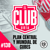 PLAN CENTRAL Y MUNDIAL DE CLUBES | Club Uría #138
