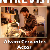 Entrevista Álvaro Cervantes. 'Sorda' y 'Esmorza Amb Mi'.