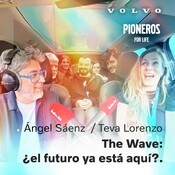 Ángel Sáenz, Teva Lorenzo y The Wave ¿El futuro ya está aquí?