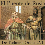 El Puente de Rusia 76. De Tudmir a Oriola 56