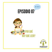 Cap-07-¿Por qué hay que leer" Con Cecilia Bona
