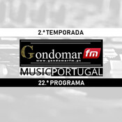 MUSICPT na GONDOMAR FM - Episódio 22