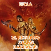 EFDLA El Retorno de los Bárbaros