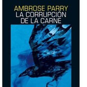 La corrupción de la carne