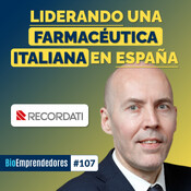 LIDERANDO una FARMACÉUTICA ITALIANA en ESPAÑA | El caso Recordati España con Javier Carpintero | #107
