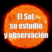 Las joyas del Sistema Solar - Ep. 20: El Sol (II), su estudio y observación