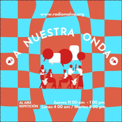 A Nuestra Onda 53 Existo porque resisto. Sobre luchas y resistencias