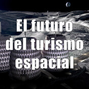 Astrobitácora - M03 - El futuro del turismo espacial